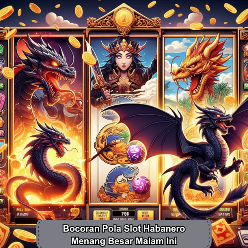 Bocoran Pola Slot Habanero Menang Besar Malam Ini